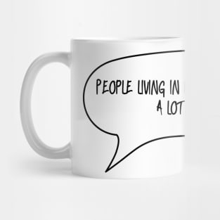 Funny Quote - Life Joke - Truth Joke - Family Joke Mug